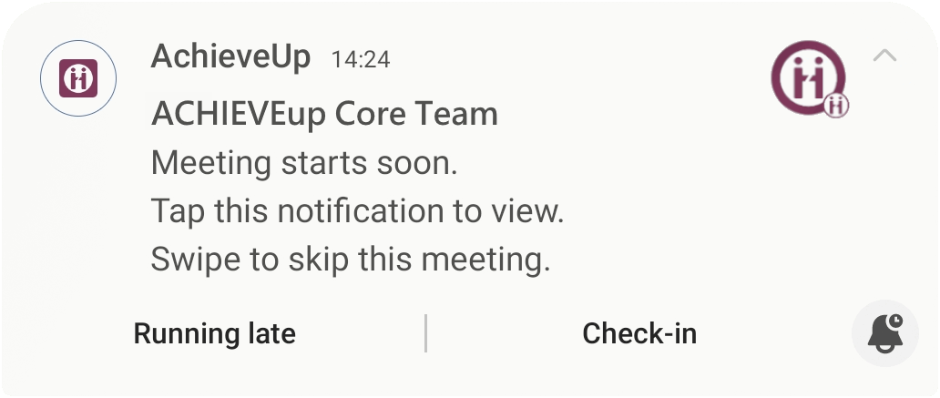 ACHIEVEup actionable meeting reminder notification
